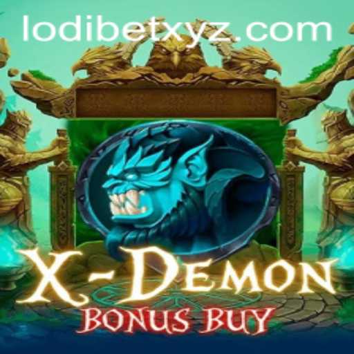 Exploring XDemonBonusBuy: A Thrilling New Gaming Experience with LODIBET