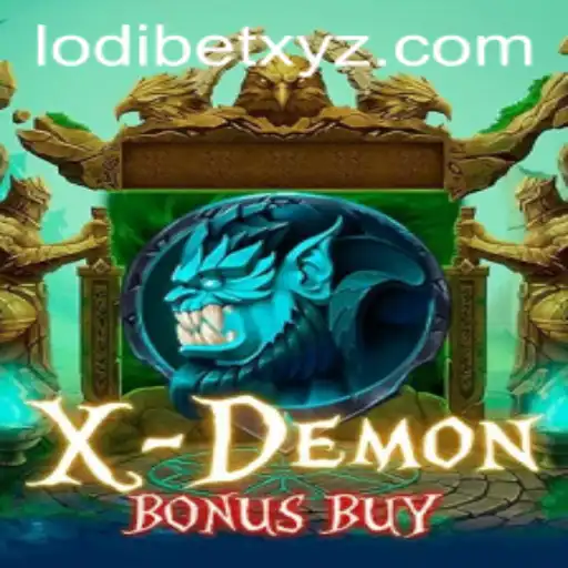 Exploring XDemonBonusBuy: A Thrilling New Gaming Experience with LODIBET